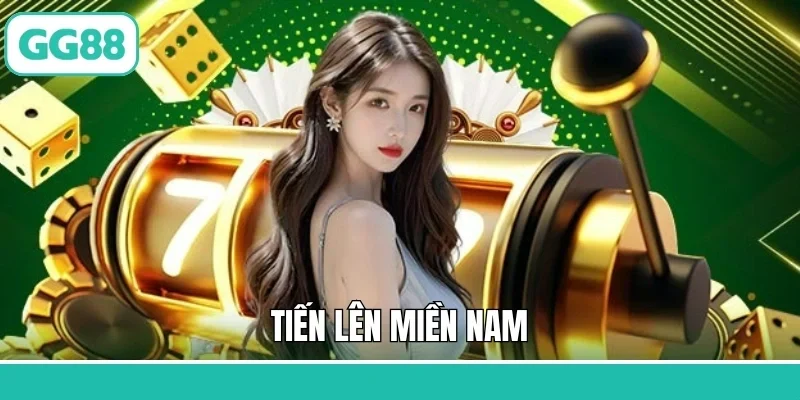 Tiến Lên Miền Nam - Game Bài Trong Thời Đại Công Nghệ Số